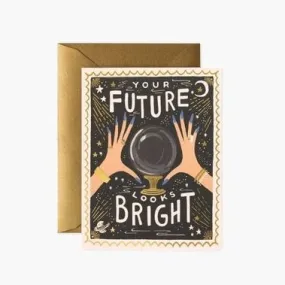 Your Future Looks Bright Greeting Card